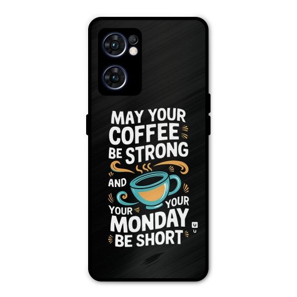 Strong Coffee Metal Back Case for Oppo Reno7 5G