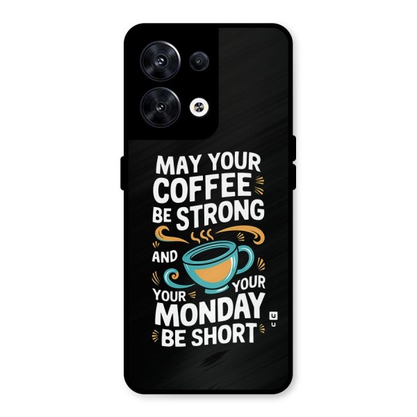 Strong Coffee Metal Back Case for Oppo Reno8 5G