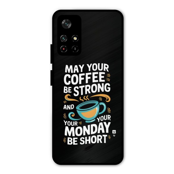 Strong Coffee Metal Back Case for Poco M4 Pro 5G