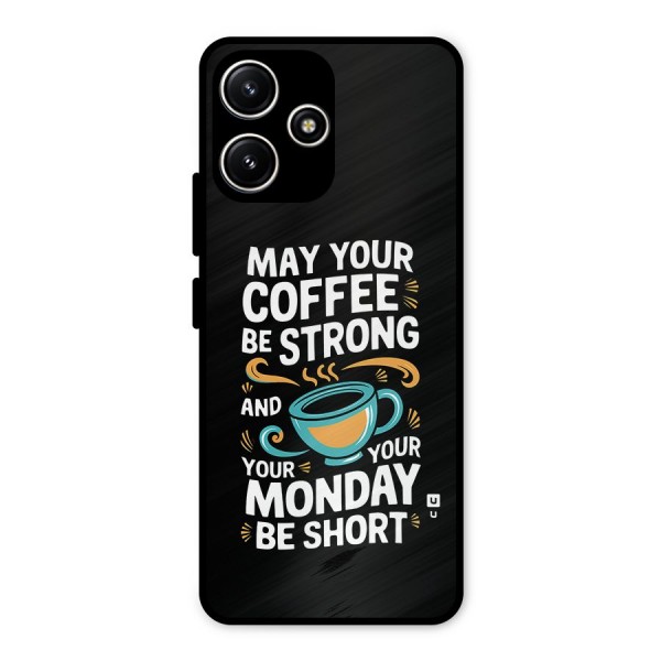 Strong Coffee Metal Back Case for Poco M6 Pro