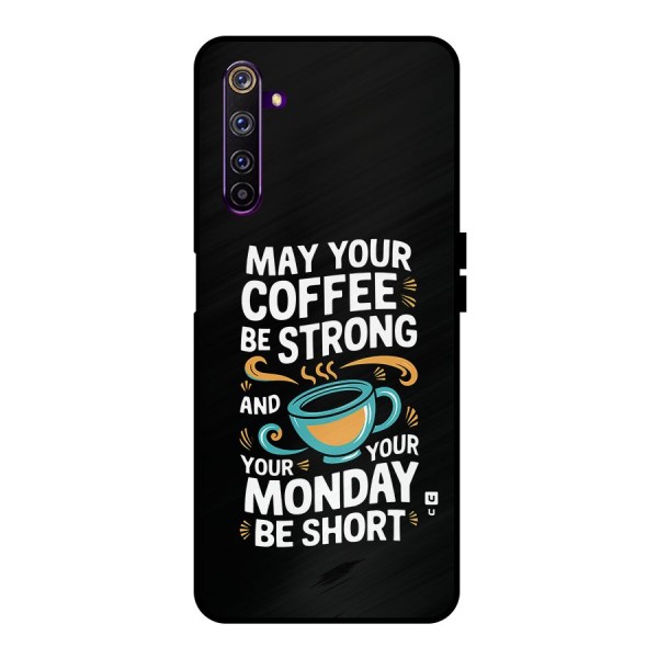 Strong Coffee Metal Back Case for Realme 6 Pro