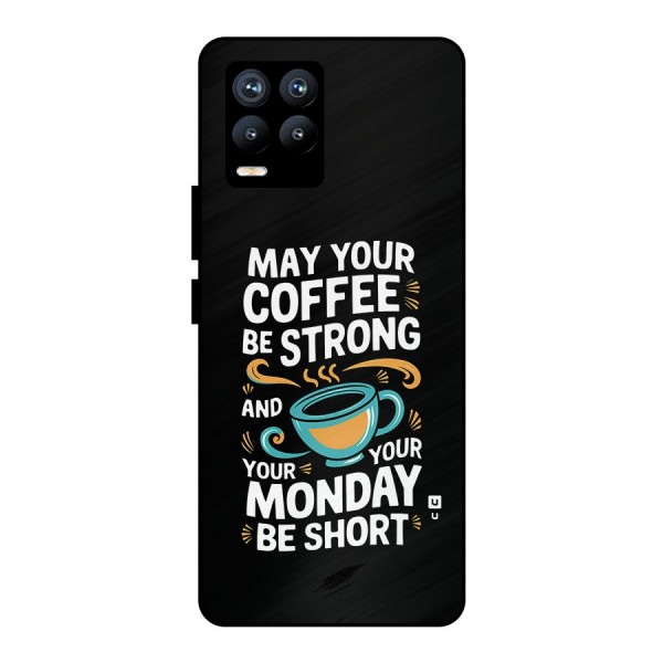 Strong Coffee Metal Back Case for Realme 8