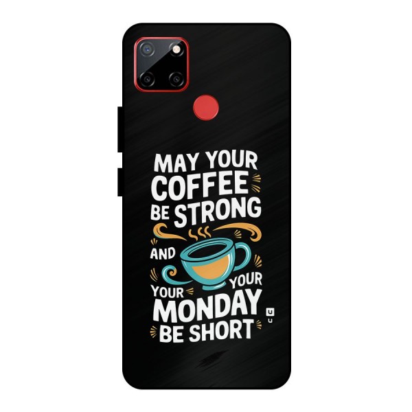 Strong Coffee Metal Back Case for Realme C12