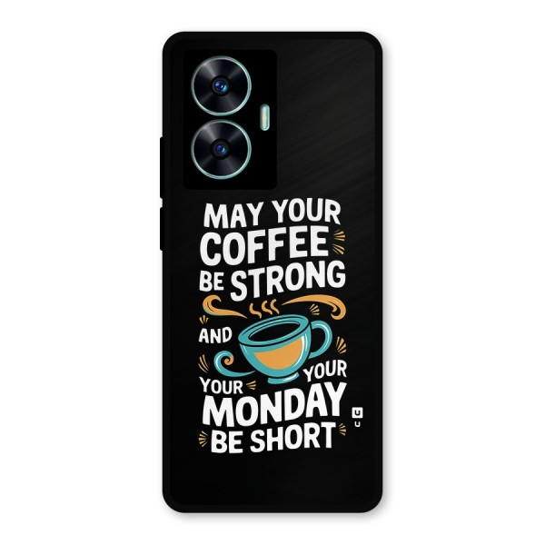 Strong Coffee Metal Back Case for Realme C55