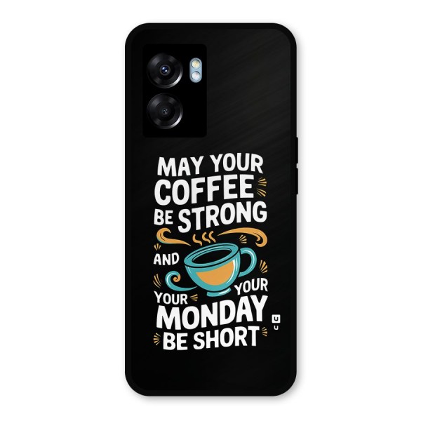 Strong Coffee Metal Back Case for Realme Narzo 50 5G