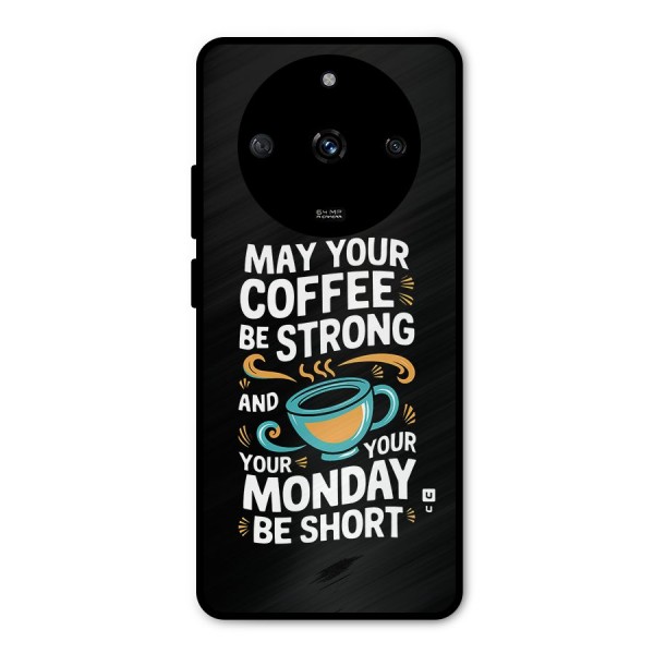 Strong Coffee Metal Back Case for Realme Narzo 60 5G