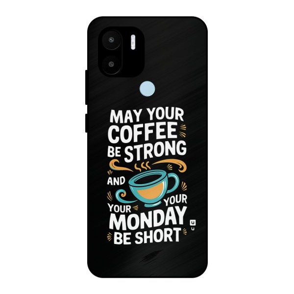 Strong Coffee Metal Back Case for Redmi A1 Plus