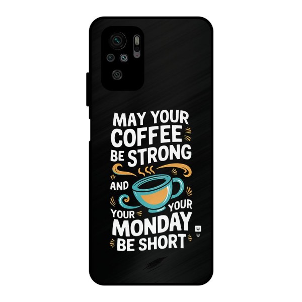 Strong Coffee Metal Back Case for Redmi Note 10