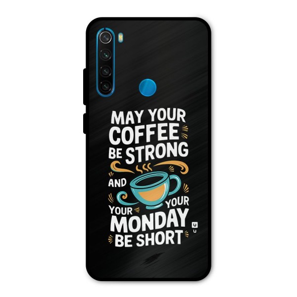 Strong Coffee Metal Back Case for Redmi Note 8