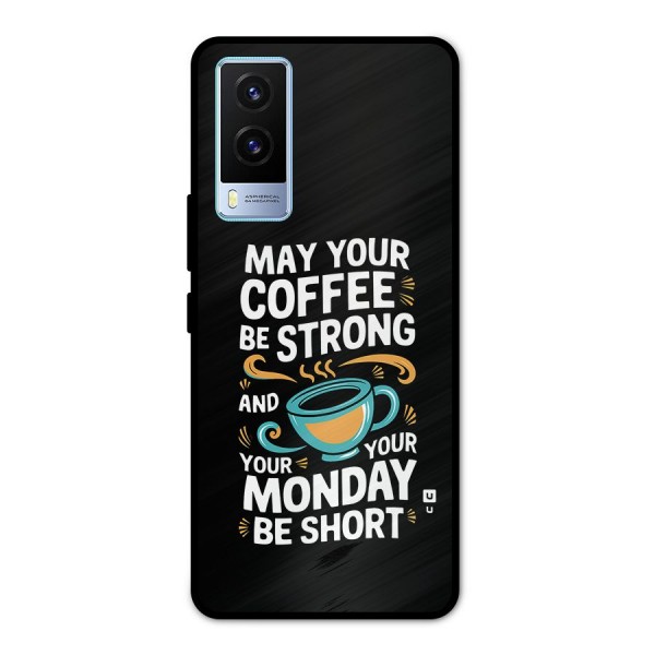 Strong Coffee Metal Back Case for Vivo V21e 5G