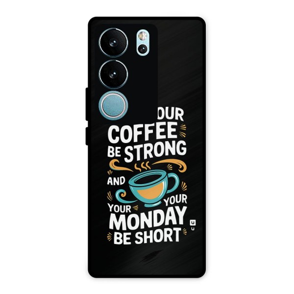 Strong Coffee Metal Back Case for Vivo V29 Pro