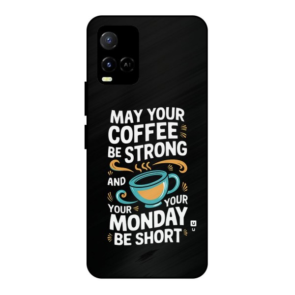 Strong Coffee Metal Back Case for Vivo Y21