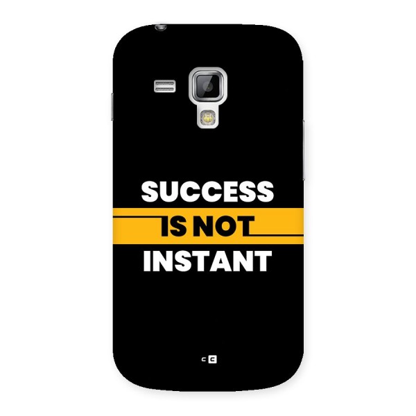 Success Not Instant Back Case for Galaxy S Duos