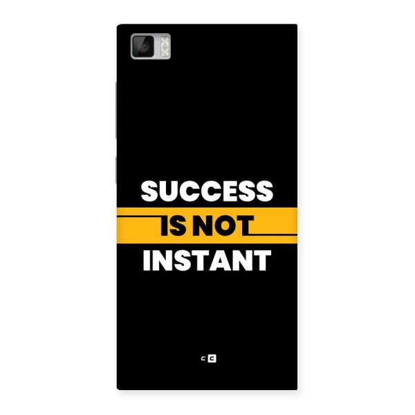 Success Not Instant Back Case for Mi3