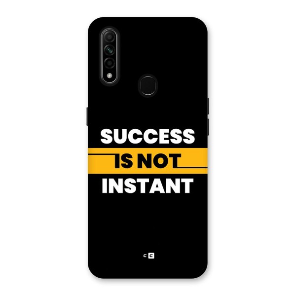 Success Not Instant Back Case for Oppo A31