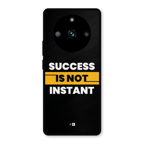 Success Not Instant Metal Back Case for Realme 11 Pro