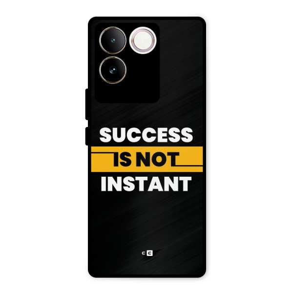 Success Not Instant Metal Back Case for Vivo T2 Pro