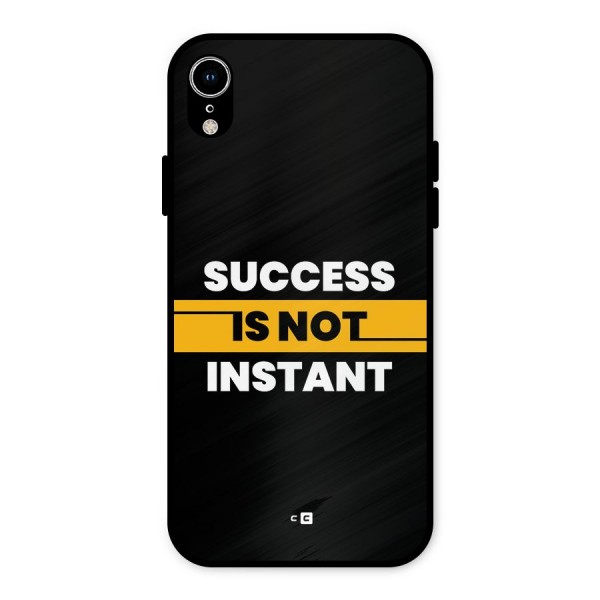 Success Not Instant Metal Back Case for iPhone XR
