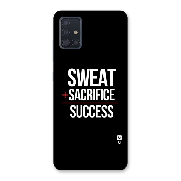 Sweat Sacrifice Success Back Case for Galaxy A51