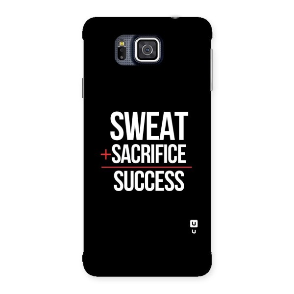 Sweat Sacrifice Success Back Case for Galaxy Alpha