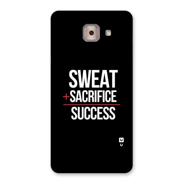 Sweat Sacrifice Success Back Case for Galaxy J7 Max