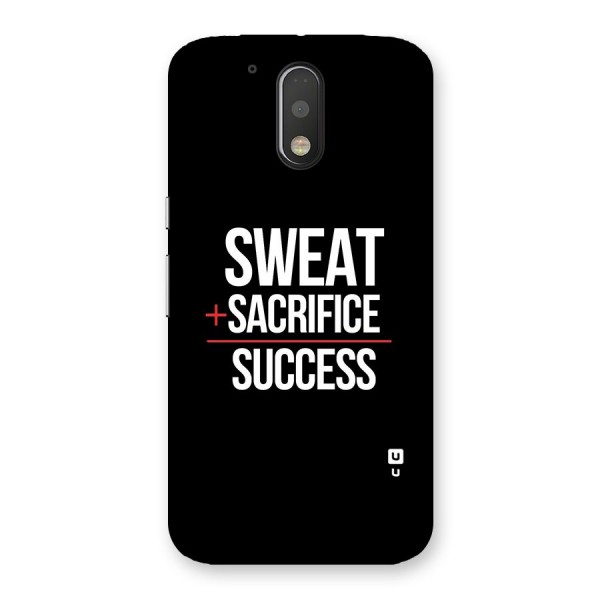 Sweat Sacrifice Success Back Case for Motorola Moto G4