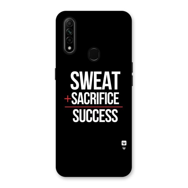 Sweat Sacrifice Success Back Case for Oppo A31