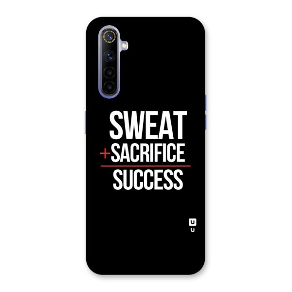 Sweat Sacrifice Success Back Case for Realme 6