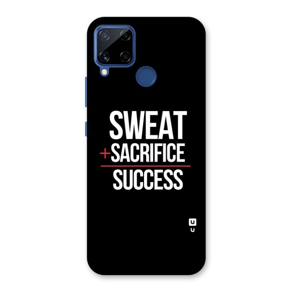 Sweat Sacrifice Success Back Case for Realme C12