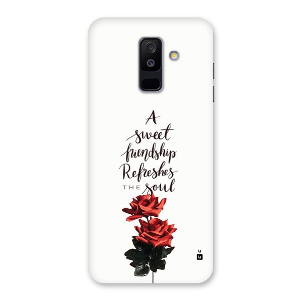 Sweet Friendship Back Case for Galaxy A6 Plus