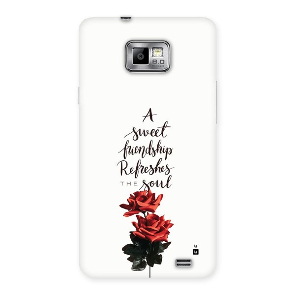 Sweet Friendship Back Case for Galaxy S2