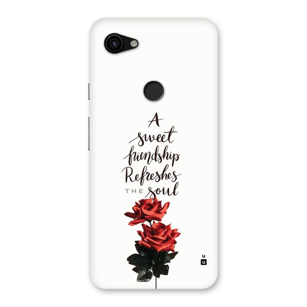 Sweet Friendship Back Case for Google Pixel 3a XL