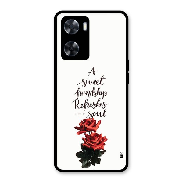 Sweet Friendship Glass Back Case for Oppo A57 2022