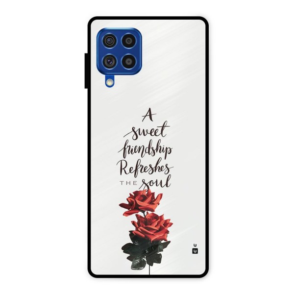 Sweet Friendship Metal Back Case for Galaxy F62