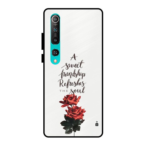 Sweet Friendship Metal Back Case for Mi 10