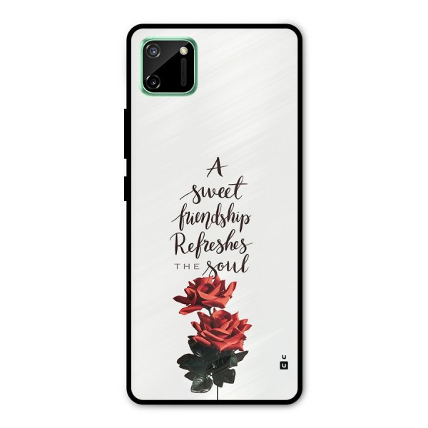 Sweet Friendship Metal Back Case for Realme C11