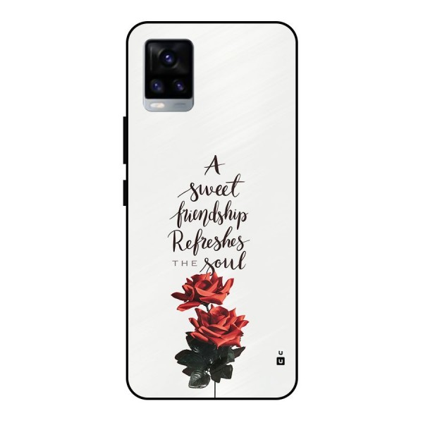 Sweet Friendship Metal Back Case for Vivo V20