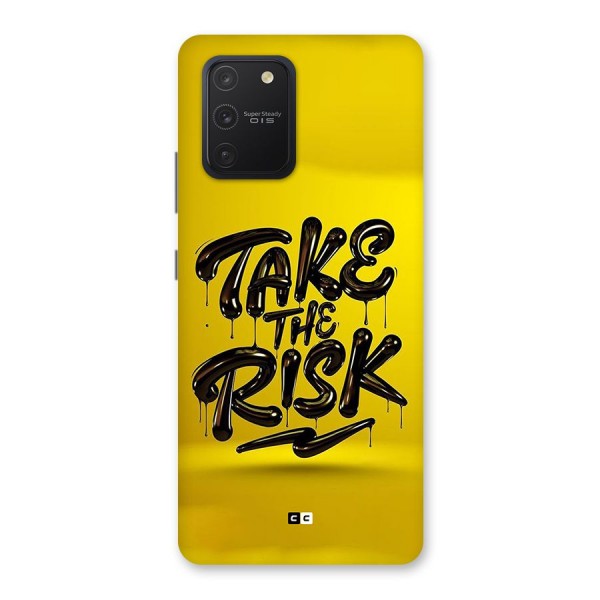 Take The Risk Back Case for Galaxy S10 Lite