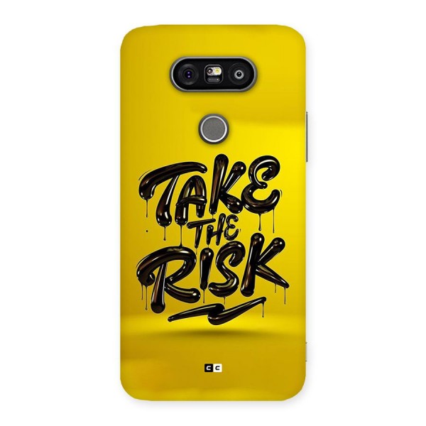 Take The Risk Back Case for LG G5