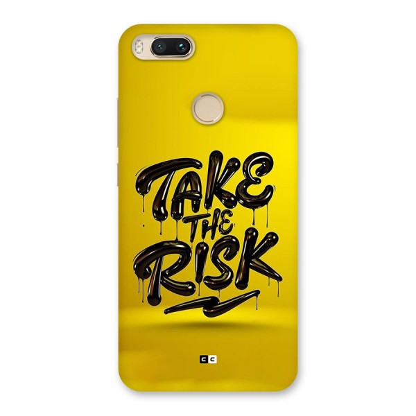 Take The Risk Back Case for Mi A1