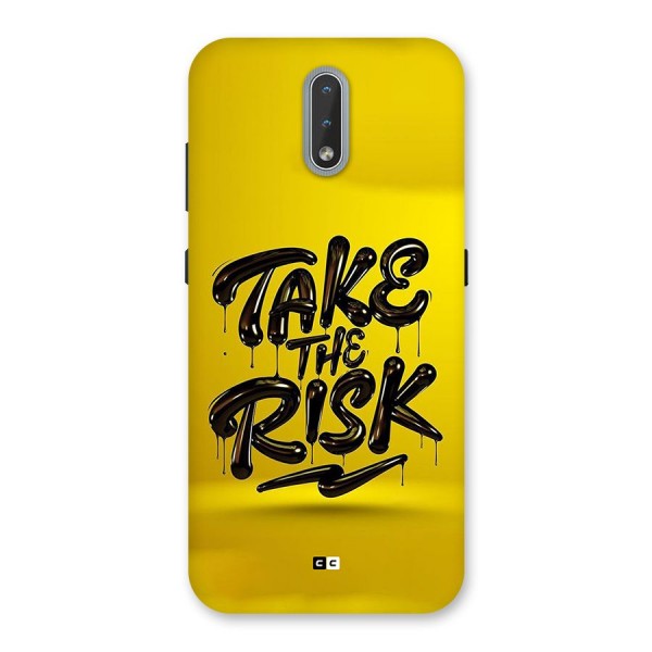 Take The Risk Back Case for Nokia 2.3