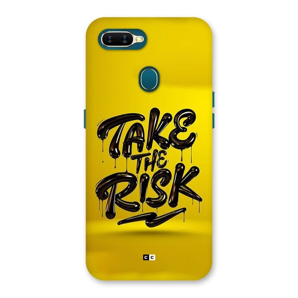 Take The Risk Back Case for Oppo A11k