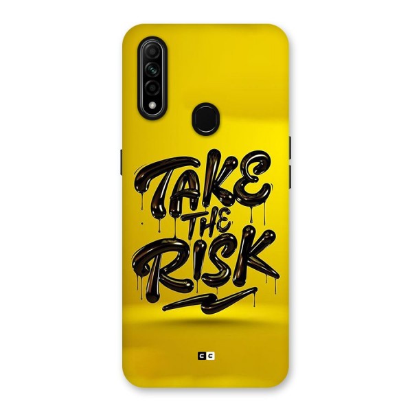 Take The Risk Back Case for Oppo A31