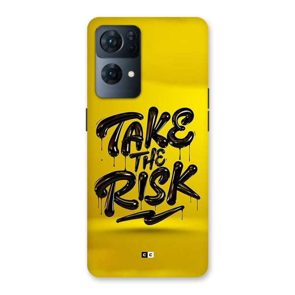 Take The Risk Back Case for Oppo Reno7 Pro 5G