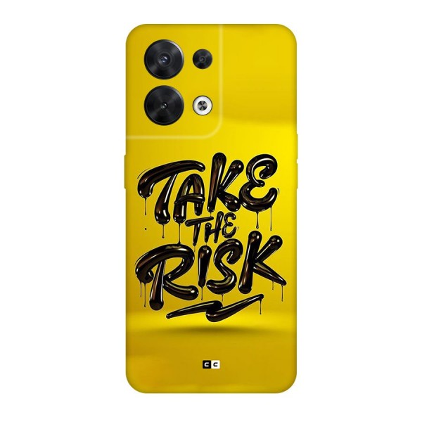 Take The Risk Back Case for Oppo Reno8 5G