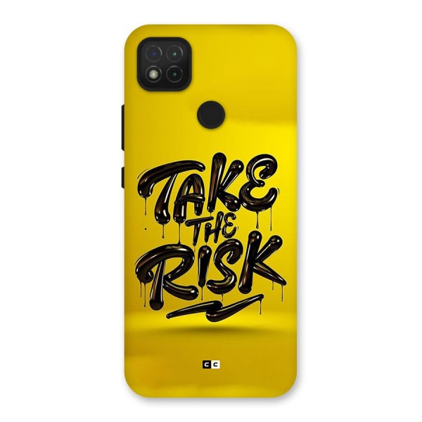 Take The Risk Back Case for Redmi 9C