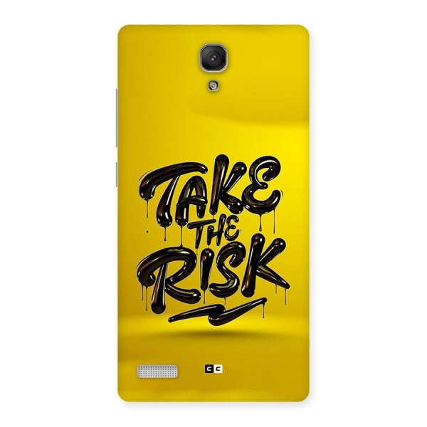 Take The Risk Back Case for Redmi Note