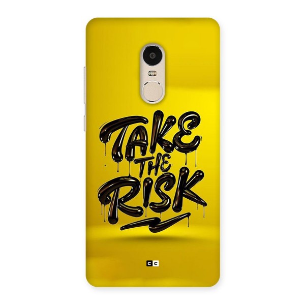 Take The Risk Back Case for Redmi Note 4