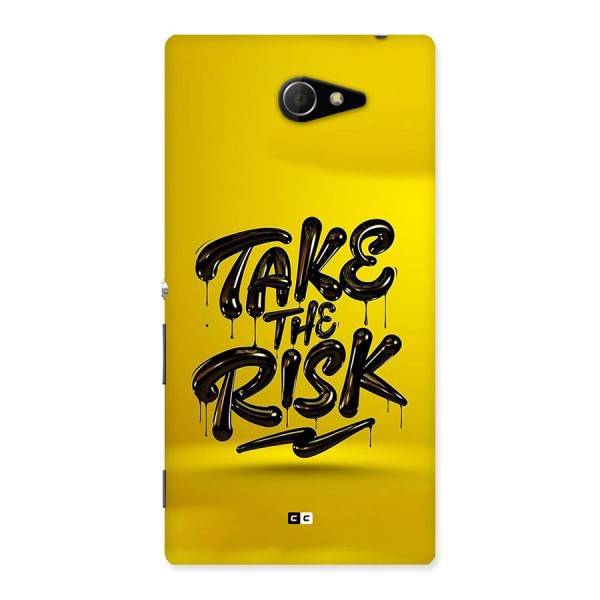 Take The Risk Back Case for Xperia M2