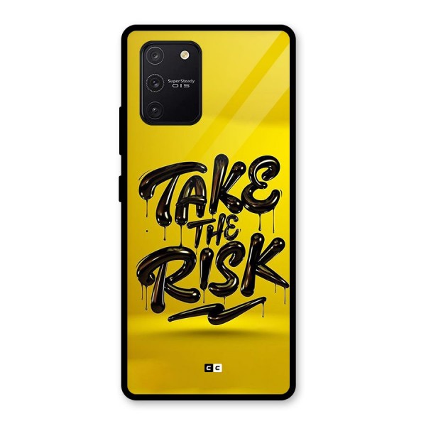 Take The Risk Glass Back Case for Galaxy S10 Lite